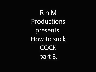 cock sucking lesson part 3. - basedcams.com